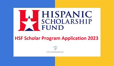 Hsf Scholar Program Application: Empowering Hispanic Students Futures