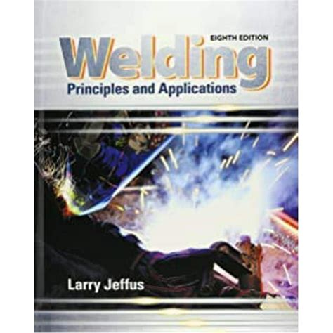 Welding Principles And Applications 8th Edition Pdf